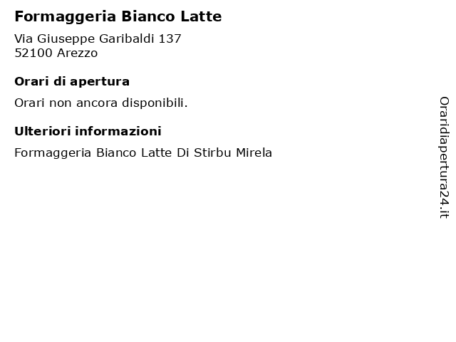 Orari di apertura Formaggeria Bianco Latte Via Giuseppe